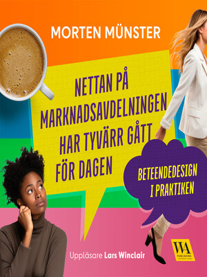 cover image of Nettan på marknadsavdelningen har tyvärr gått för dagen